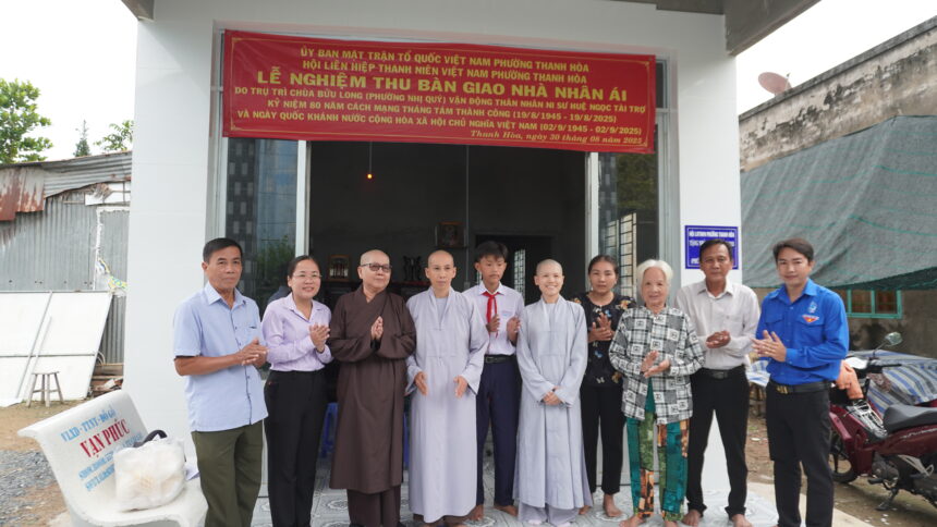 Chùa Bửu Long bàn giao nhà Nhân ái tại phường Thanh Hòa nhân dịp lễ Quốc khánh 2/9